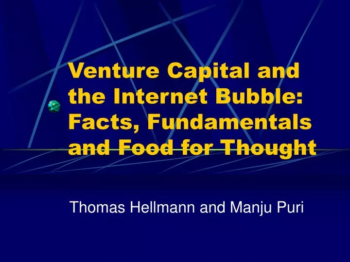 venture capital and the internet bubble facts fundamentals and food for thought