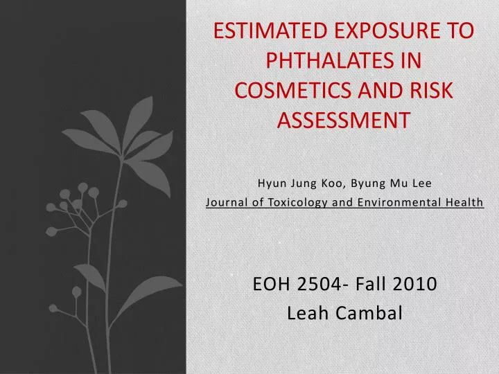 estimated exposure to phthalates in cosmetics and risk assessment