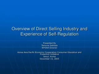 Overview of Direct Selling Industry and Experience of Self-Regulation