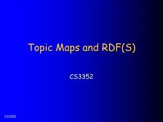 Topic Maps and RDF(S)