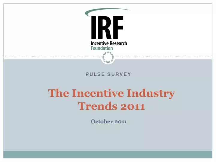 the incentive industry trends 2011