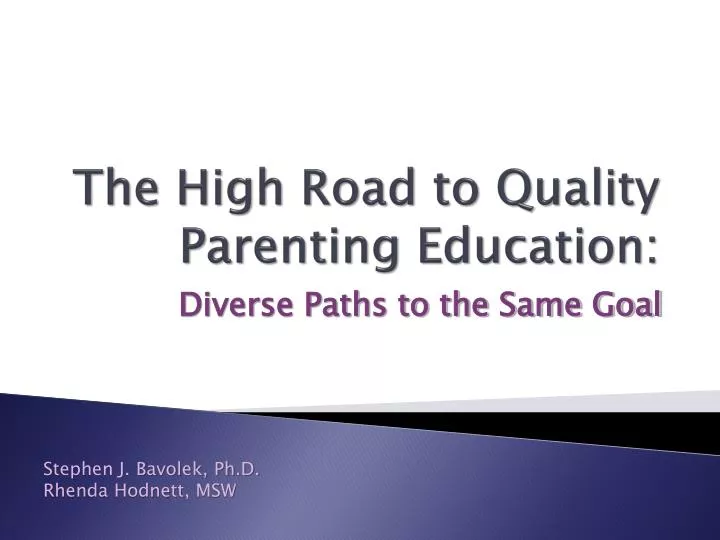 the high road to quality parenting education