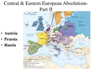 Central &amp; Eastern European Absolutism- Part II
