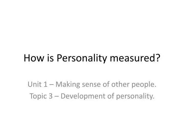 how is personality measured