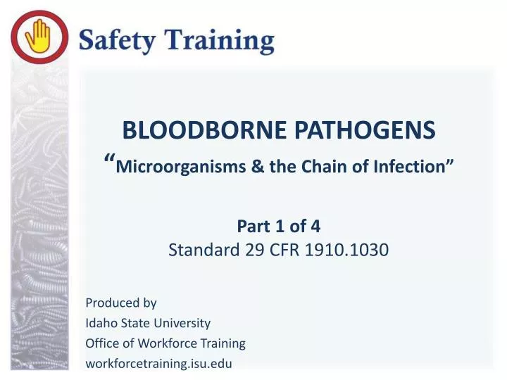 bloodborne pathogens microorganisms the chain of infection part 1 of 4 standard 29 cfr 1910 1030