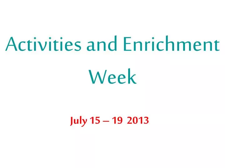 activities and enrichment week