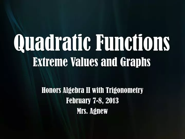 quadratic functions extreme values and graphs