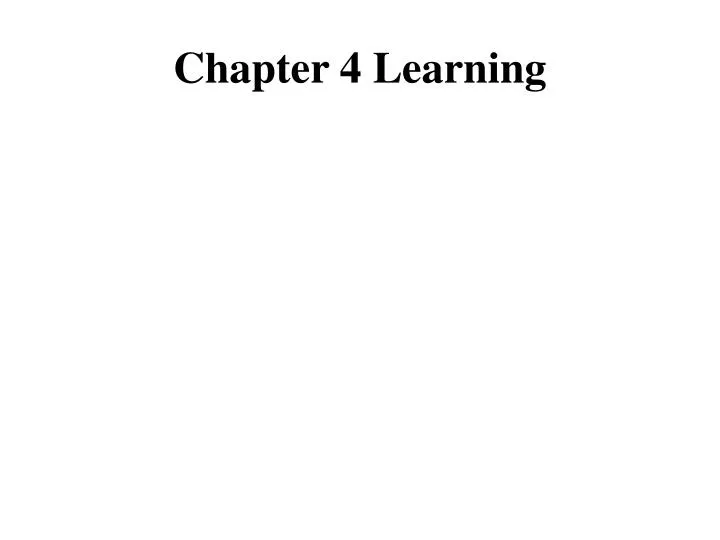 chapter 4 learning