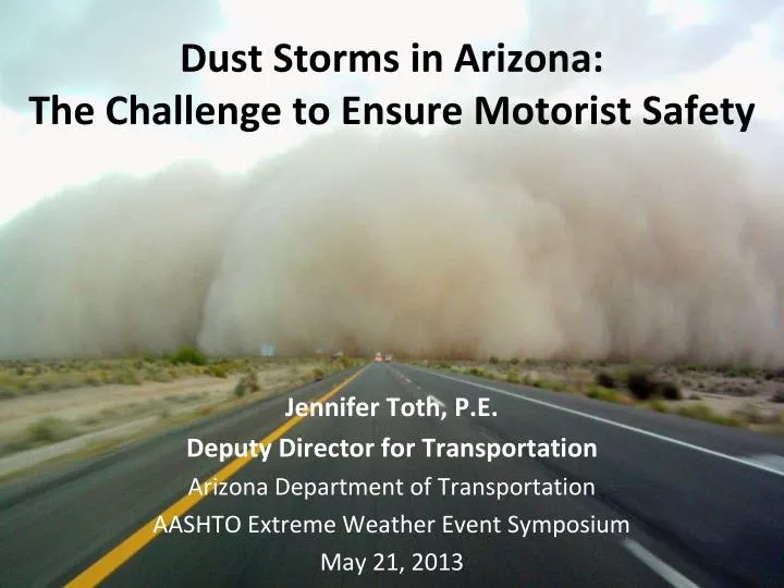 dust storms in arizona the challenge to ensure motorist safety