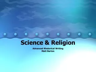 Science &amp; Religion