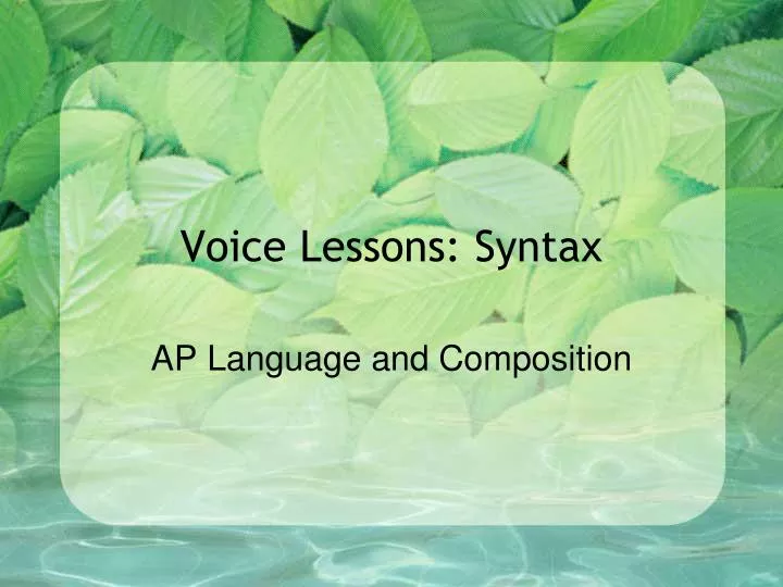 voice lessons syntax