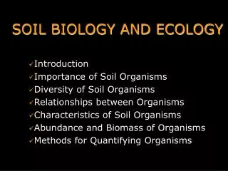 SOIL BIOLOGY AND ECOLOGY