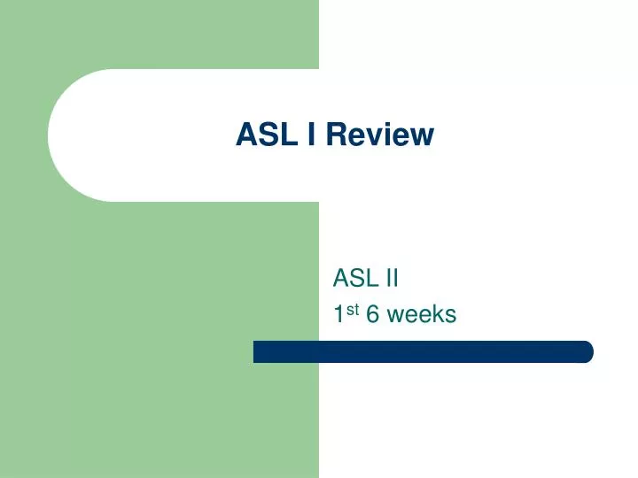 asl i review