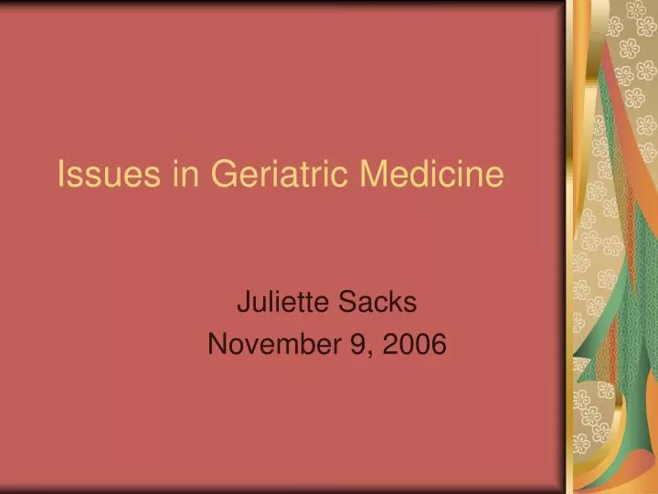 issues in geriatric medicine