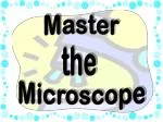 Master the Microscope - slide 1