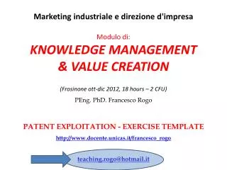Marketing industriale e direzione d'impresa Modulo di: KNOWLEDGE MANAGEMENT &amp; VALUE CREATION (Frosinone ott-dic 20