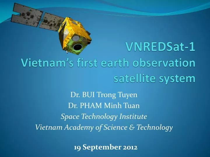 vnredsat 1 vietnam s first earth observation satellite system