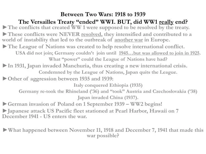 between two wars 1918 to 1939 the versailles treaty ended wwi but did ww1 really end