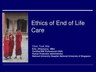 Ethics of End of Life Care