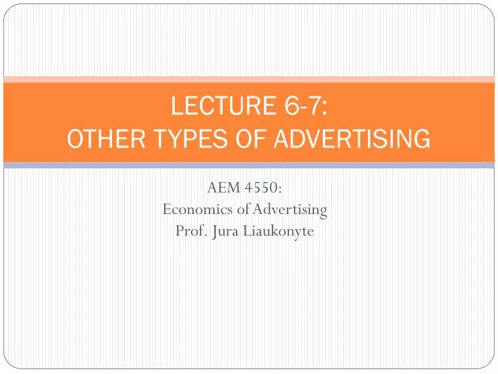 lecture 6 7 other types of advertising