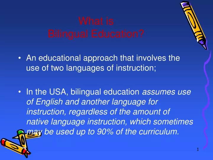 what is bilingual education