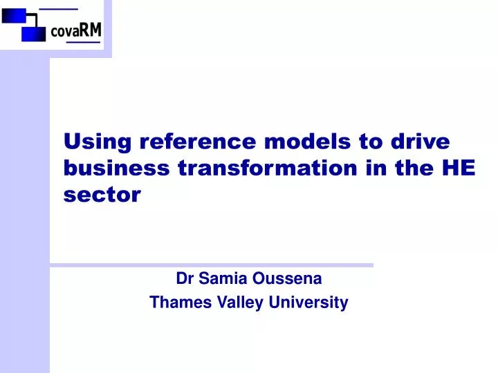 using reference models to drive business transformation in the he sector
