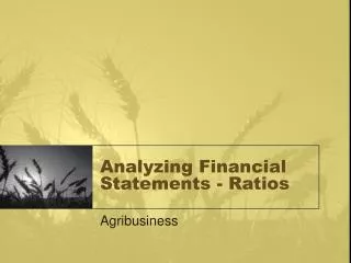 Analyzing Financial Statements - Ratios