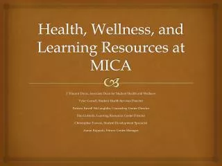 Health, Wellness, and Learning Resources at MICA