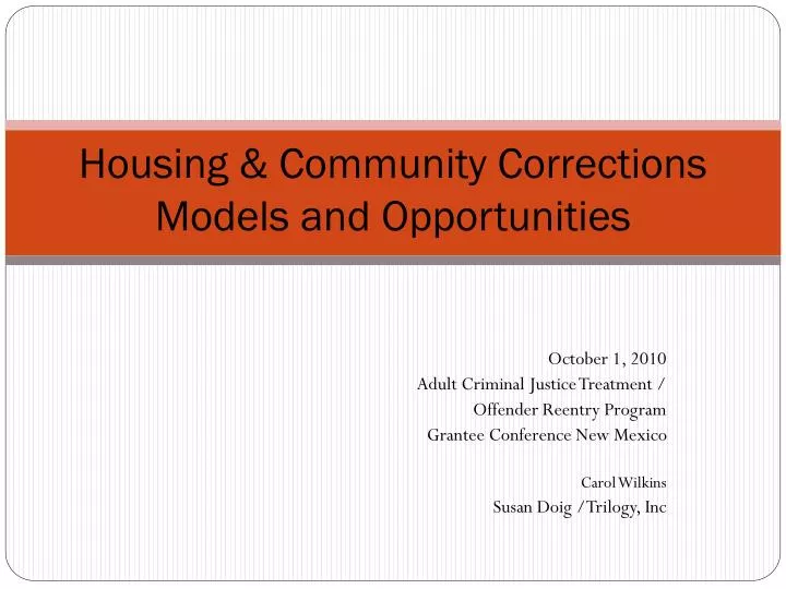 housing community corrections models and opportunities