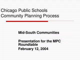 Chicago Public Schools Community Planning Process