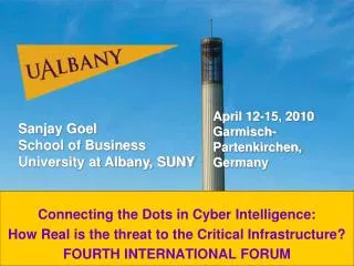 Connecting the Dots in Cyber Intelligence: How Real is the threat to the Critical Infrastructure? FOURTH INTERNATIONAL