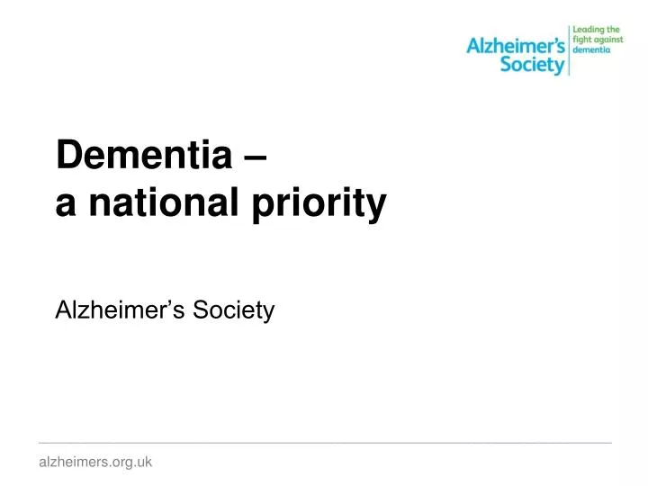 dementia a national priority alzheimer s society