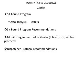 IDENTIFYING FLU LIKE ILLNESS