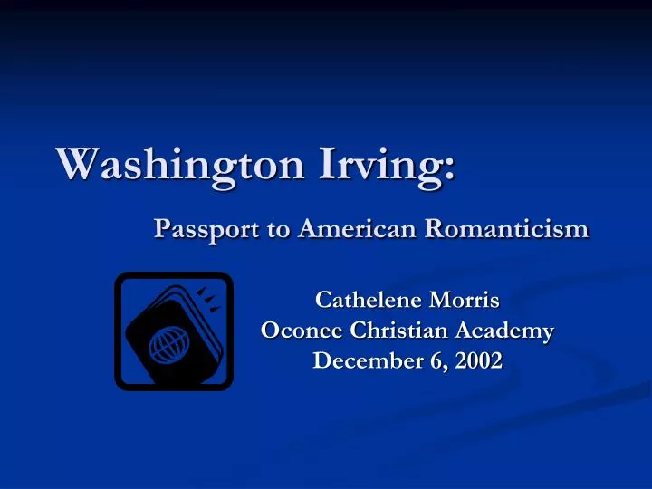 washington irving passport to american romanticism