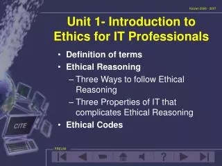 Unit 1- Introduction to Ethics for IT Professionals