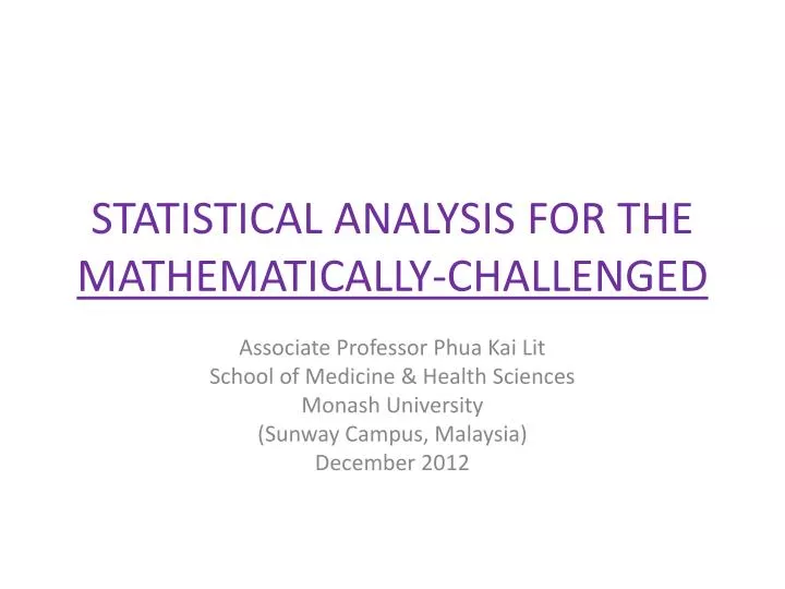 statistical analysis for the mathematically challenged