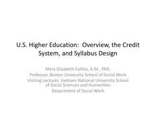 U.S. Higher Education: Overview, the Credit System, and Syllabus Design