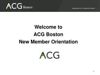 Welcome to ACG Boston New Member Orientation