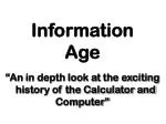 Information Age - slide 1