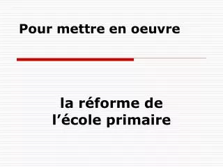 la r forme de l cole primaire