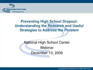 Preventing High School Dropout: Understanding the Research and Useful Strategies to Address the Problem