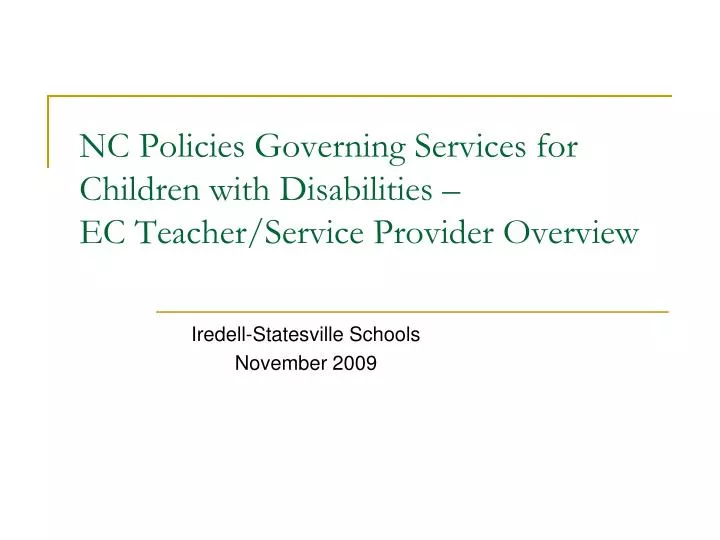 nc policies governing services for children with disabilities ec teacher service provider overview