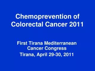 Chemoprevention of Colorectal Cancer 2011