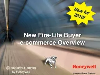 New Fire- Lite Buyer e-commerce Overview