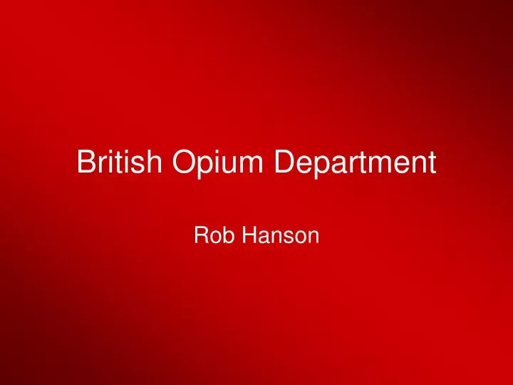 british opium department