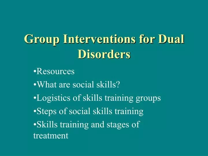group interventions for dual disorders
