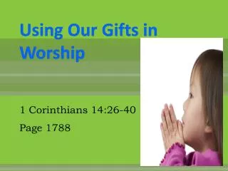 Using Our Gifts in Worship