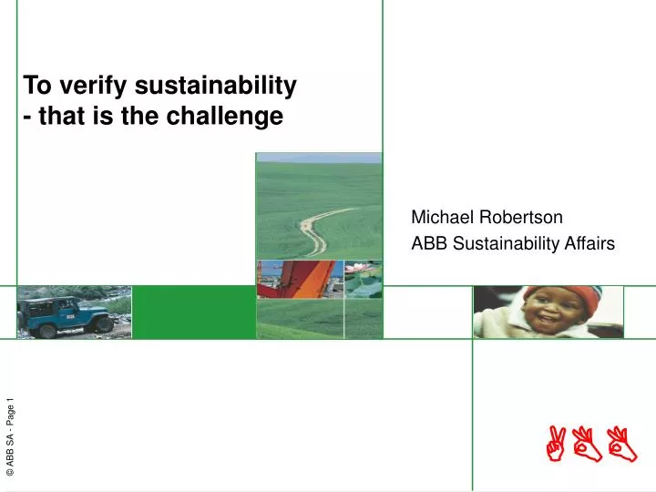 to verify sustainability that is the challenge