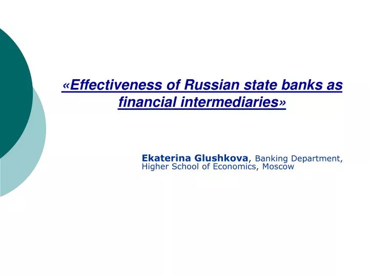 effectiveness of russian state banks as financial intermediaries
