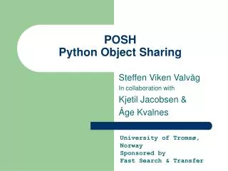 POSH Python Object Sharing